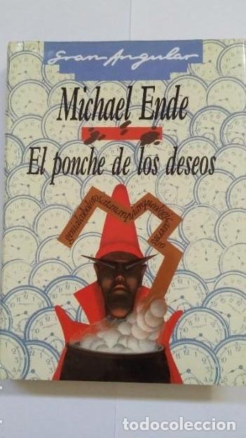 Libros: EL PONCHE DE LOS DESEOS. MICHAEL ENDE. GRAN ANGULAR N&ordm; 101. SM. TDK513 - - Foto 1