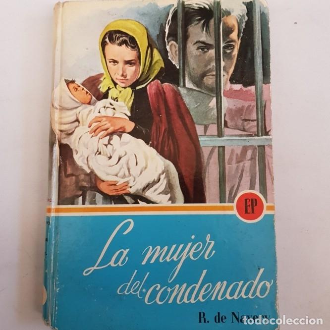 Libri di seconda mano: La mujer del condenado R de navery - tdk104 -