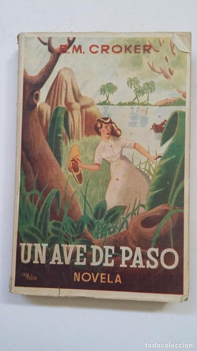 Libros: Un ave de paso - Croker, B. M. TDK172 - - Foto 1