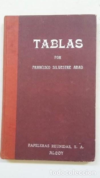 Libros: TABLAS PARA USO DE FABRICANTES Y ALMACENISTAS DE PAPEL, IMPRESORES... FRANCISCO SILVESTRE ABAD TDK24