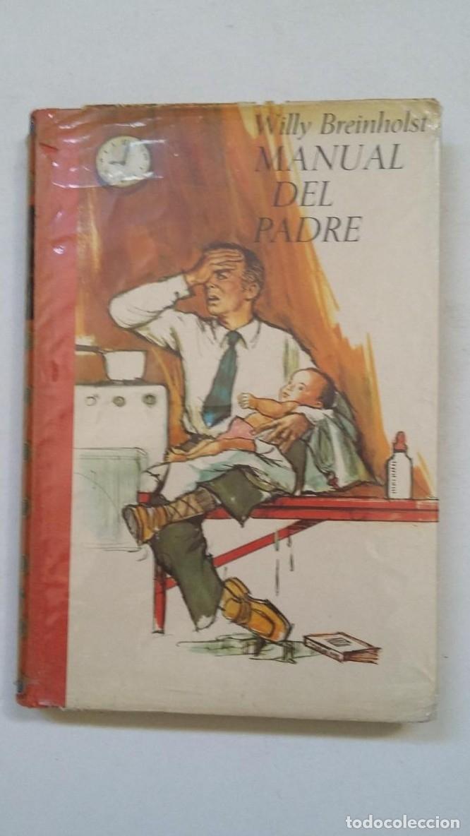 Libros: Manual del Padre. - Willy Breinholst. TDK22 - - Foto 1