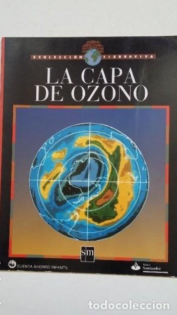 Libros: ECOLECCI&Oacute;N TIERRAVIVA. LA CAPA DE OZONO. TONY HARE. EDICIONES SM. TDKC68 - - Foto 1
