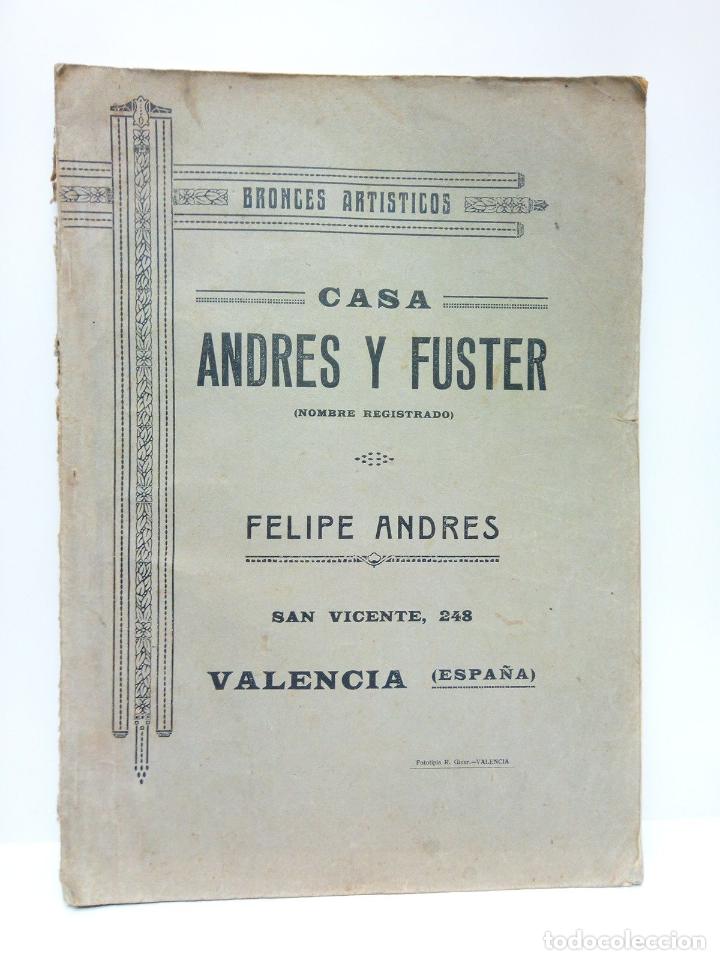 Libros: ANDRES, Felipe - Bronces Art&iacute;sticos. Casa Andr&eacute;s y Fuster (Nombre Registrado).