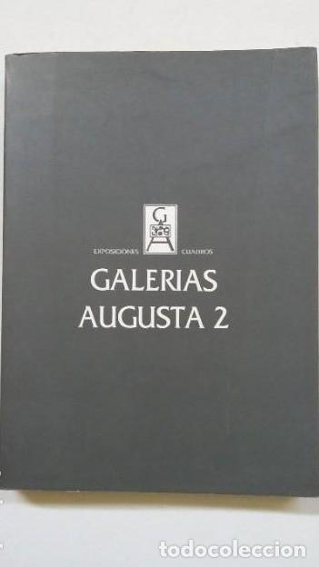 Libros: Libro Galer&iacute;as Augusta 2 exposiciones cuadros. TDK422 - - Foto 1