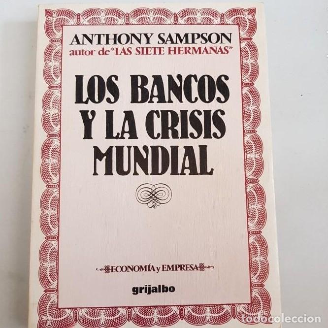 Libros: Bancos y la crisis mundial - anthony sampson - tdk488 - - Foto 1