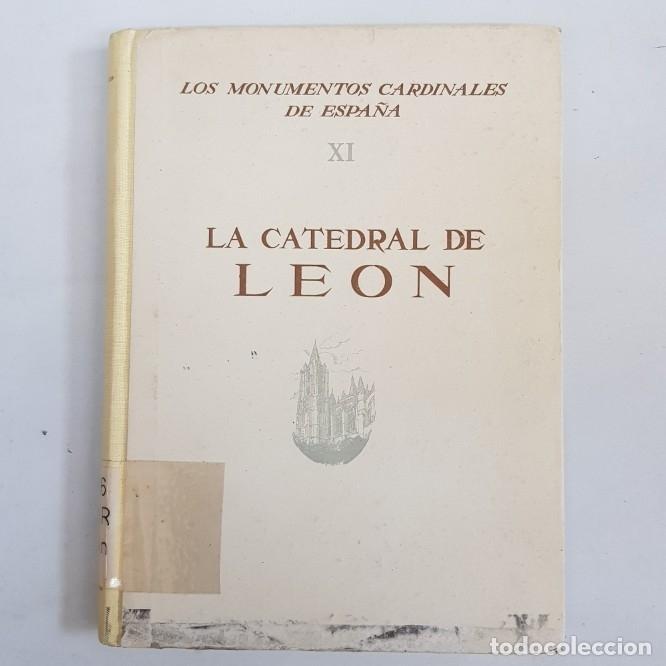 Libros: La catedral de leon - los monumentos cardinales de espa&ntilde;a - tdk488 - - Foto 1