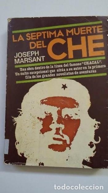 Libros: La septima muerte del Che. - Joseph Marsant. tdk511 - - Foto 1