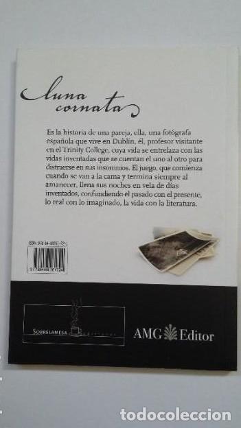 Libros: LUNA CORNATAS. - Elvira Valga&ntilde;on. SOBRELAMESA EDICIONES. AMG EDITOR. TDK511 - - Foto 2