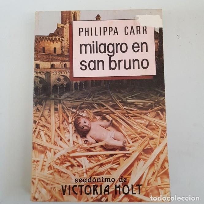 Libros: Milagro en san bruno - philippa carr - tdk82 - - Foto 3
