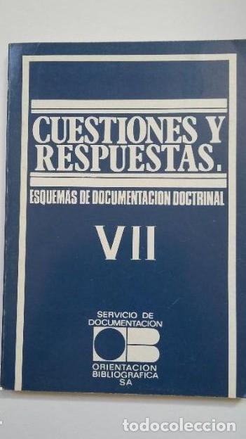 Libros: Cuestiones y Respuestas. Esquemas de documentaci&oacute;n doctrinal. VII - AA. VV. TDK517 - - Foto 1