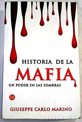 Libros: Historia De La Mafia (Un Poder En Las Sombras) - Giuseppe Carlo Marino - Foto 1