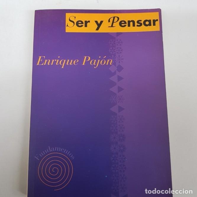 Libros: Ser y pensar - enrique pajon - tdk90 - - Foto 1