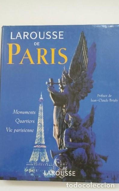 Libros: LAROUSSE DE PARIS. MONUMENTS QUARTIERS VIE PARISIENNE. EN FRANCES. TDK364 - - Foto 1