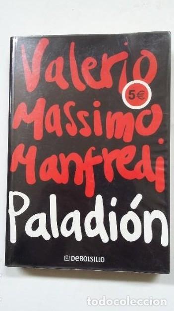 Libros: Paladi&oacute;n. - Valerio Massimo Manfredi. TDK347 - - Foto 1