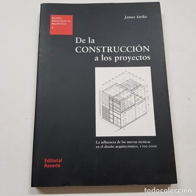 Libros: De la construccion a los proyectos - james strike - tdk223 - - Foto 1
