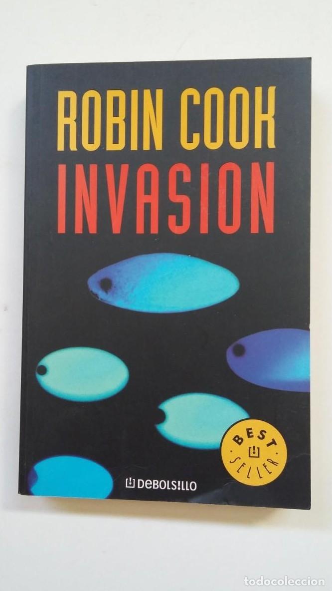 Libros: Invasi&oacute;n. Robin Cook. DEBOLSILLO. TDK204 - - Foto 1