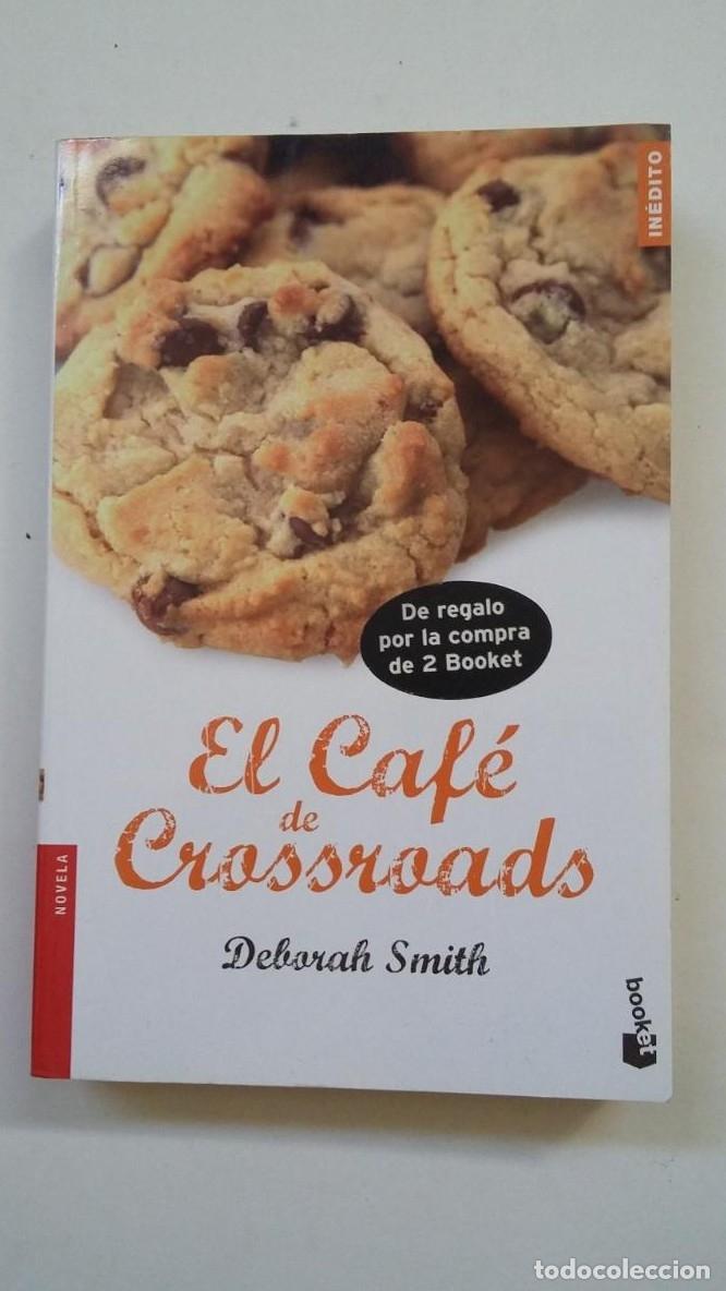 Libros: El Caf&eacute; De Crossroads. - Deborah Smith. TDK194 - - Foto 1