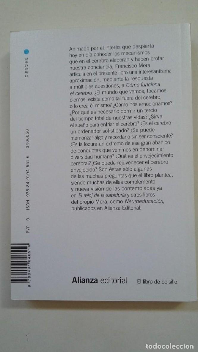 Libros: C&oacute;mo funciona el cerebro. Francisco Mora. ALIANZA EDITORIAL. TDK190 - - Foto 2
