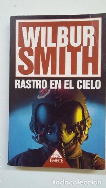 Libros: RASTRO EN EL CIELO. - Wilbur Smith. TOP EMECE. TDK199 - - Foto 1