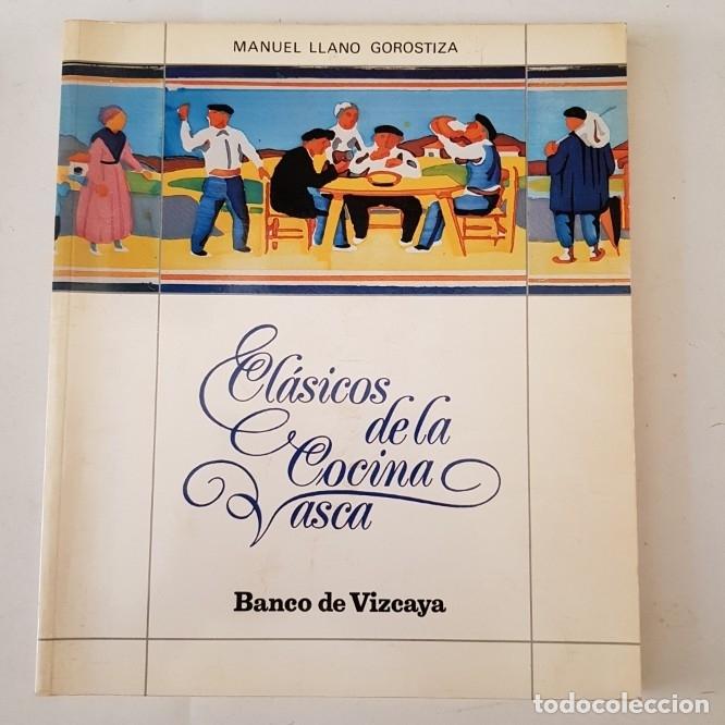 Libros: Clasicos de la cocina vasca - manuel llano gorostiza - arm01 - - Foto 1