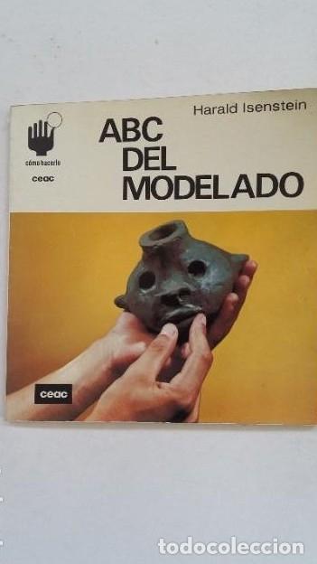 Libros: ABC DEL MODELADO - Harald Isenstein. CEAC. TDK180 - - Foto 1