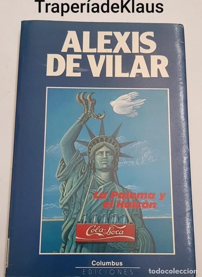 Libros: La paloma y el halcon - alexis de vilar - tdk175 - - Foto 1