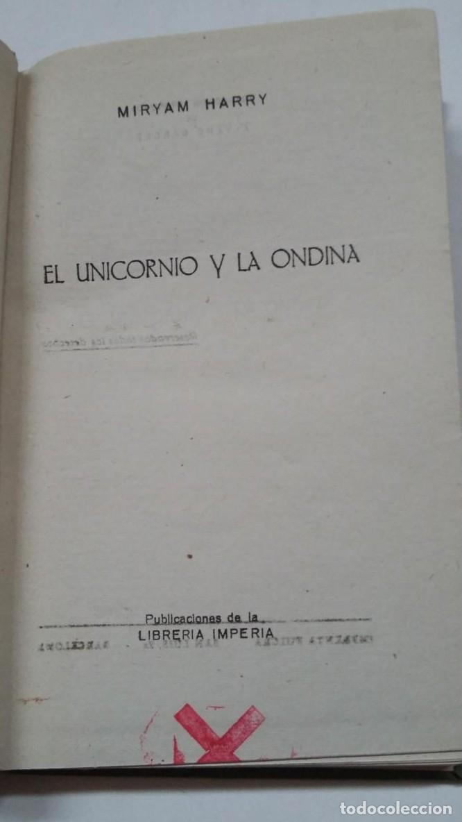 Libros: EL UNICORNIO Y LA ONDINA. - Harry, Miryam. TDK448 - - Foto 2