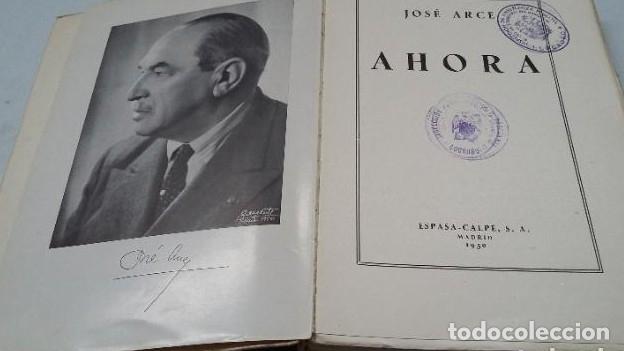Libros: AHORA - Jos&eacute; ARCE. ESPASA CALPE. TDK451 - - Foto 4
