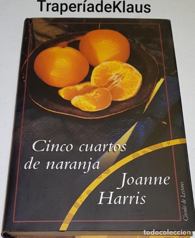 Libros: Cinco cuartos de naranja - Joanne Harris - tdk151 - - Foto 1
