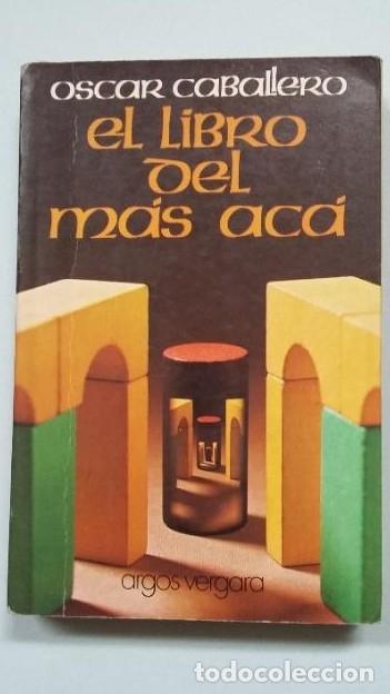 Libros: EL LIBRO DEL MAS ACA - Oscar Caballero. TDK261 - - Foto 1