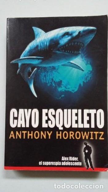 Libros: Cayo esqueleto - Anthony Horowitz. TDK261 - - Foto 1