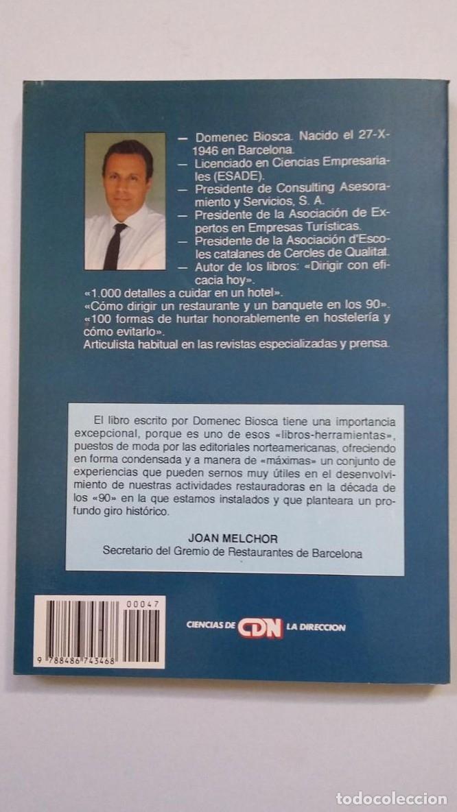 Libros: C&oacute;mo dirigir con &eacute;xito un restaurante en los 90. Domenec Biosca. TDK331 - - Foto 2