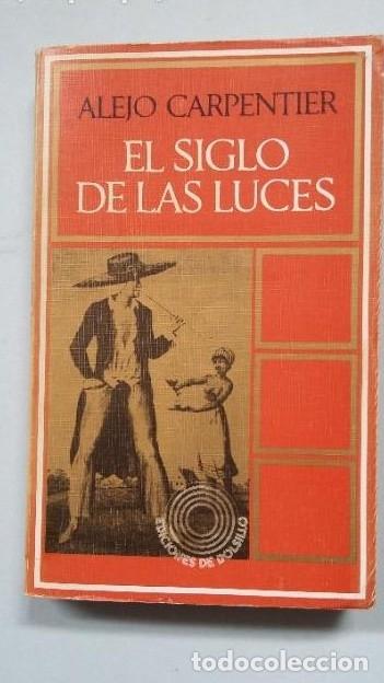 Libros: EL SIGLO DE LAS LUCES. ALEJO CARPENTIER. EDICIONES DE BOLSILLO. TDK321 - - Foto 1