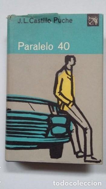 Libros: Paralelo 40 - J. L. Castillo-Puche. TDK323 - - Foto 1