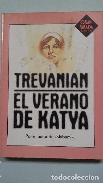 Libros: El verano de Katya - Trevanian. TDK303 - - Foto 1