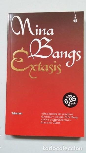 Libros: &Eacute;xtasis. - Nina Bangs. TDK303 - - Foto 1