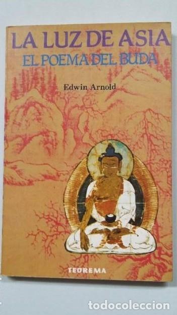 Libros: LA LUZ DE ASIA. EL POEMA DE BUDA. EDWIN ARNOLD. TDK305 - - Foto 1
