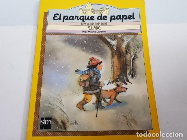 Libros: Poemas - el parque de papel - pilar molina - tdk50 - - Foto 1