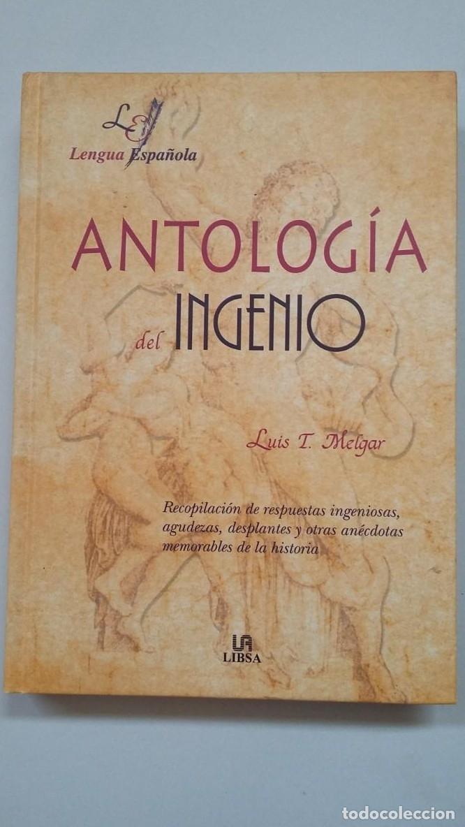Libros: Antolog&iacute;a del ingenio. Luis T. Melgar. LIBSA. TDK239 - - Foto 1