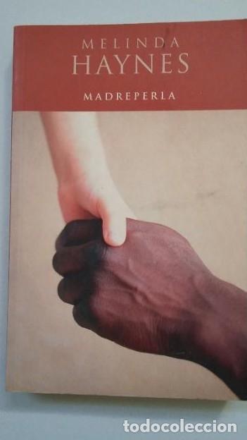 Libros: MADREPERLA. - Melinda Haynes. TDK304 - - Foto 1