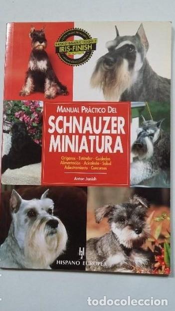 Libros: Manual practico del Schnauzer miniatura. Anton Janish. TDK355 - - Foto 1