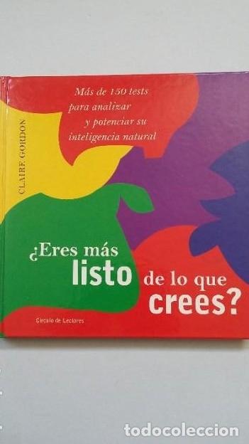 Libros: &iquest;Eres m&aacute;s listo de lo que crees?. - Claire Gordon. TDK262 - - Foto 1