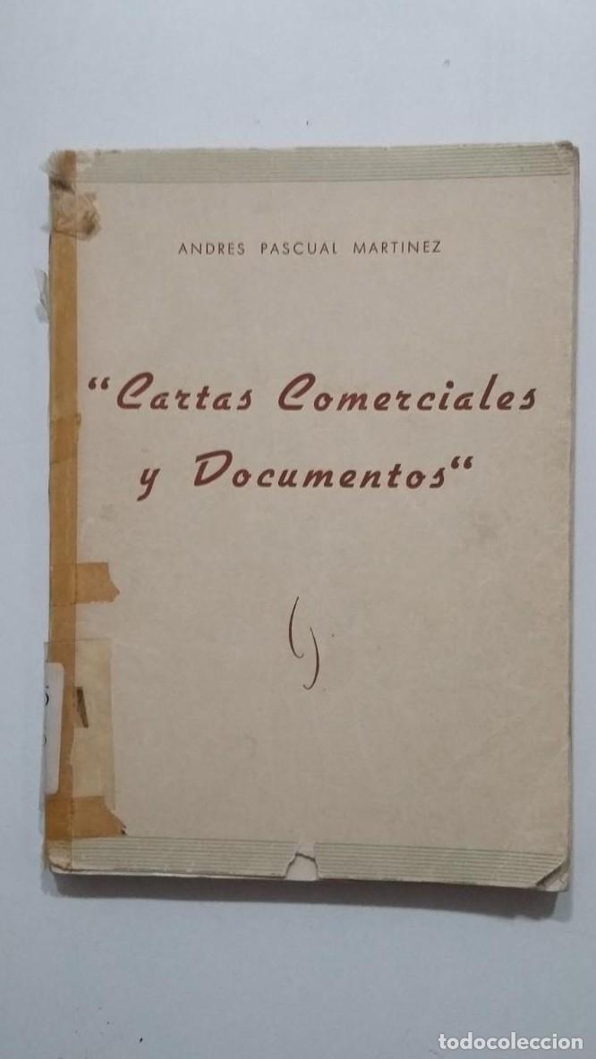 Libros: CARTAS COMERCIALES Y DOCUMENTOS. ANDRES PASCUAL MARTINEZ. TDK431 - - Foto 1