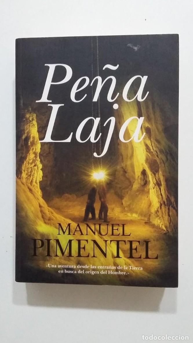 Libros: PE&Ntilde;A LAJA. - Manuel Pimentel. TDK360 - - Foto 1