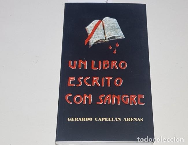 Libros: Un libro escrito con sangre - gerardo capellan - tdk117 - - Foto 1
