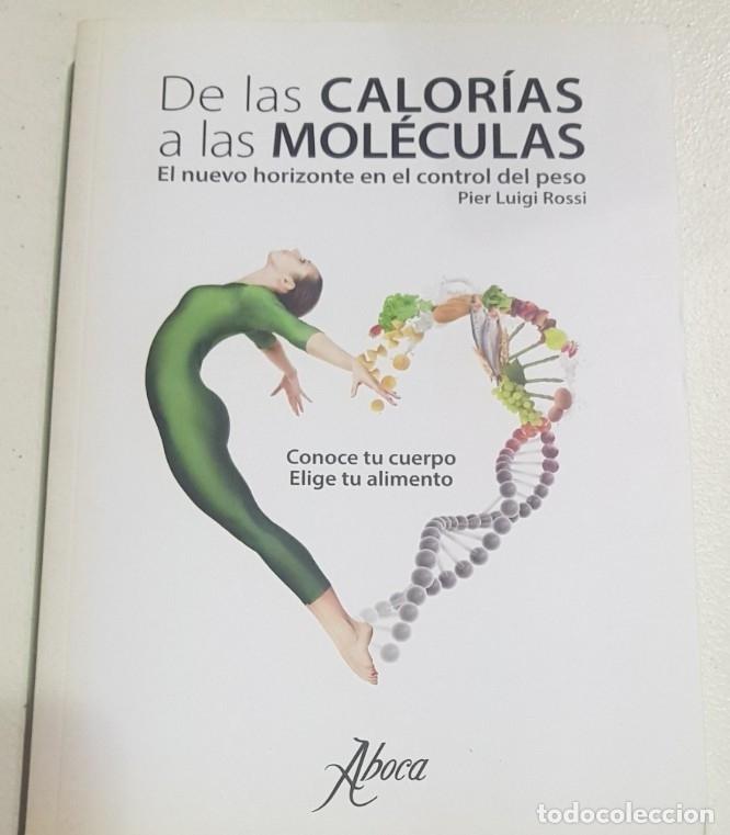 Libri di seconda mano: De las calorias a las moleculas - tdk126 -