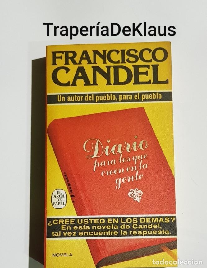 Libros: Francisco candel - diario para los que cren en la gente - tdk207 - - Foto 1