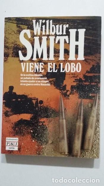 Libros: Viene el lobo. - Wilbur Smith. TDK431 - - Foto 1