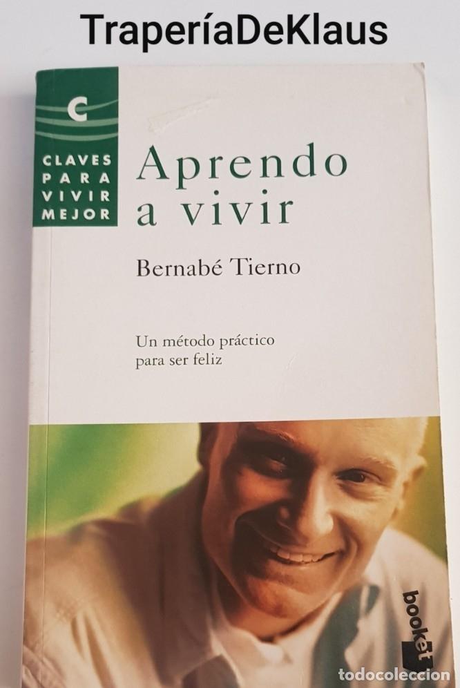 Libros: Aprendo a vivir - bernabe tierno - tdk195 - - Foto 1