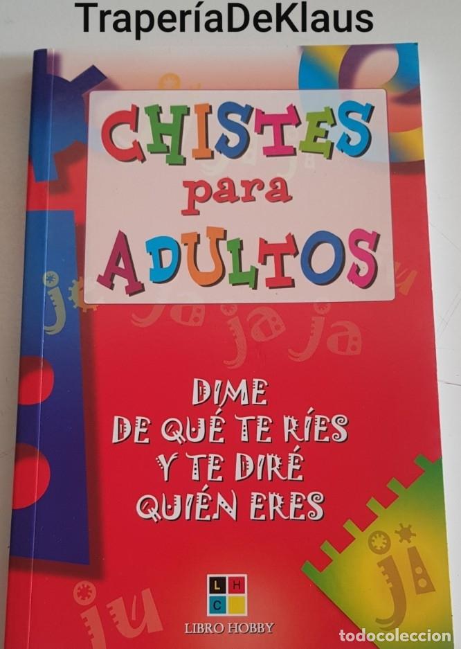 Libros: Chistes para adultos - dime de que te ries y te dire quien eres - tdk185 -